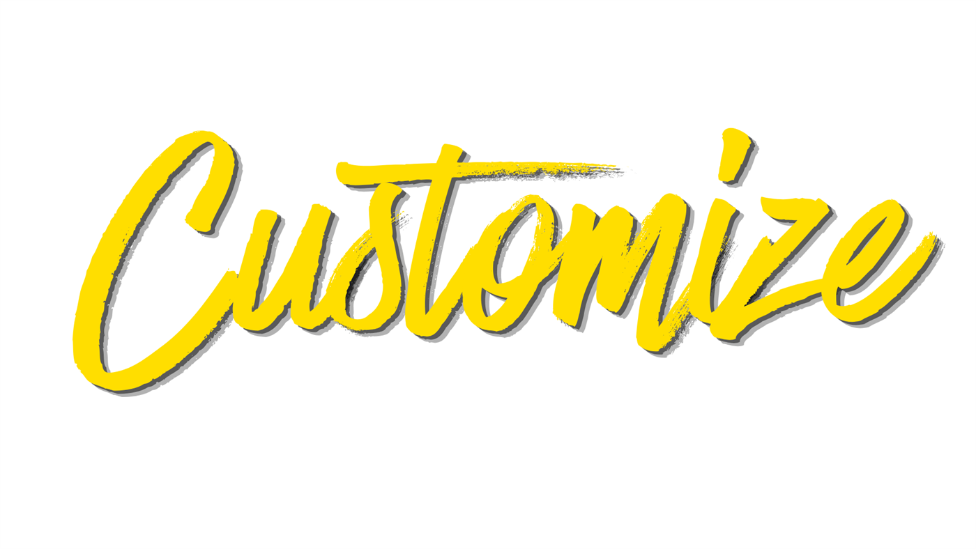 Customize